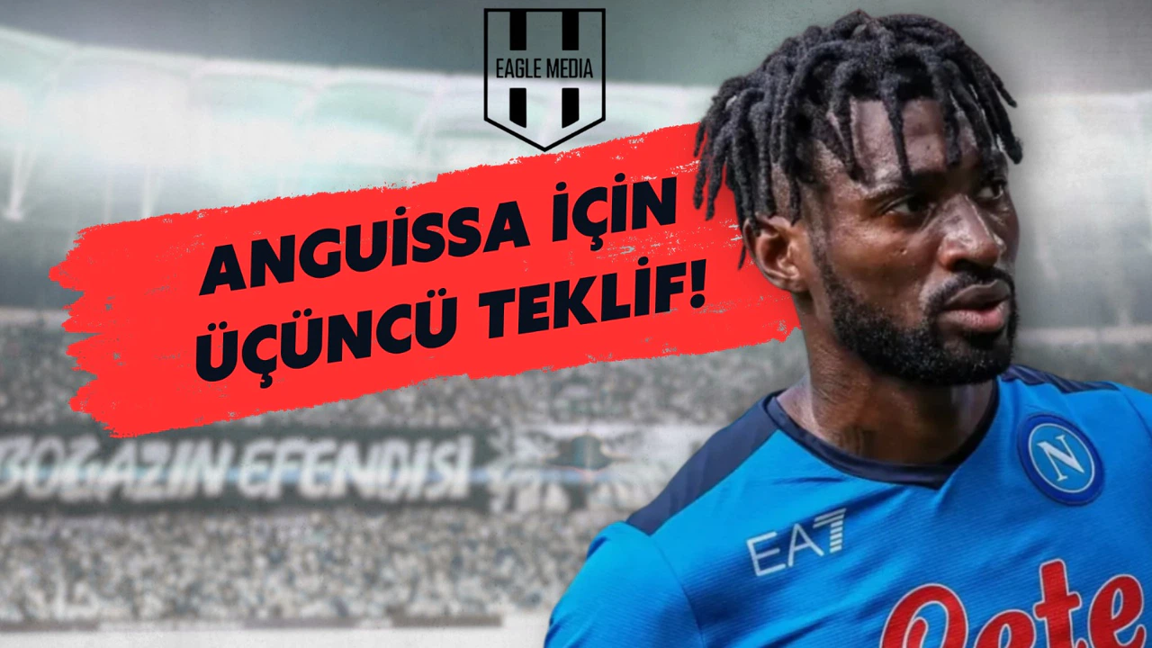 Anguissa İçin Üçüncü Teklif Masada!