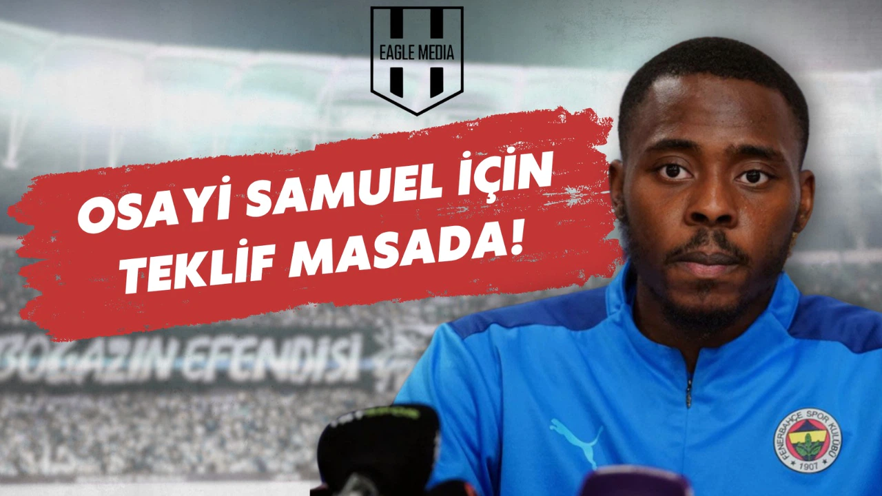 Bright Osayi-Samuel'e 3 Yıllık Teklif