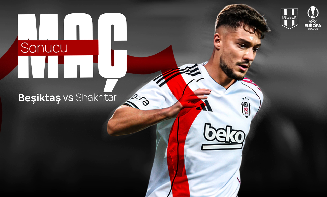 Maç Sonucu/ Shakhtar Donetsk 2 - 0 Beşiktaş