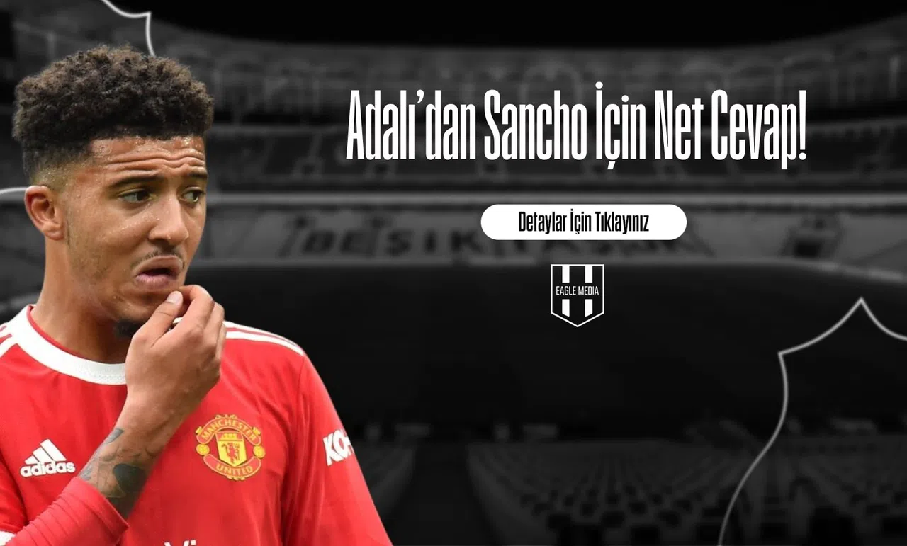 Adalı'dan Sancho İçin Net Cevap!