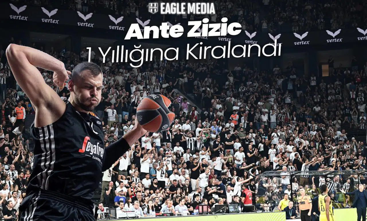 Beşiktaş GAIN'e Hırvat Bombası! Ante Žižić 1 Yıllığına Kiralandı