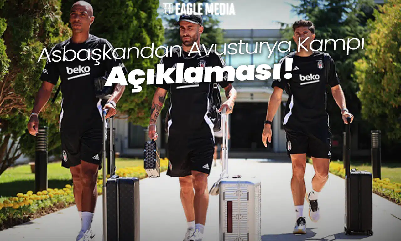 Asbaşkandan Avusturya Kampı Açıklaması