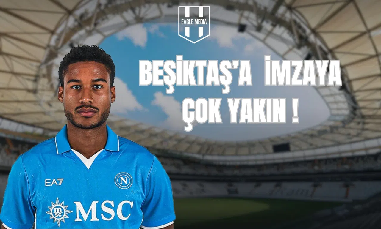 Beşiktaş'a İmzaya Çok Yakın!