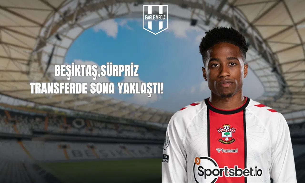 Beşiktaş, Sürpriz Transferde Sona Yaklaştı!