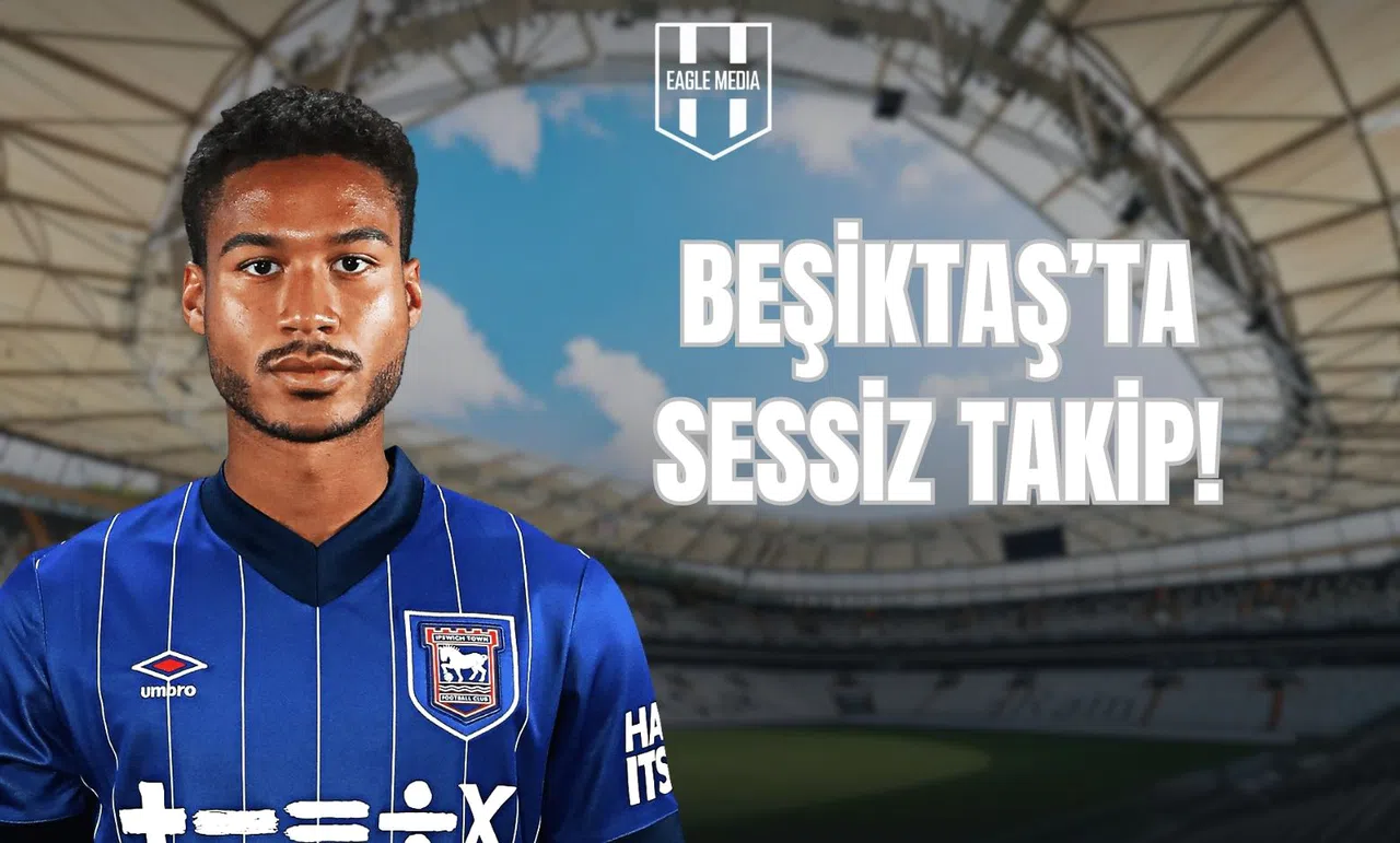 Beşiktaş’ta Sessiz Takip!