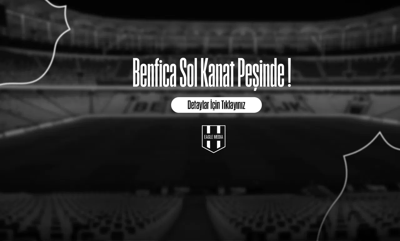 Benfica Sol Kanat Peşinde !