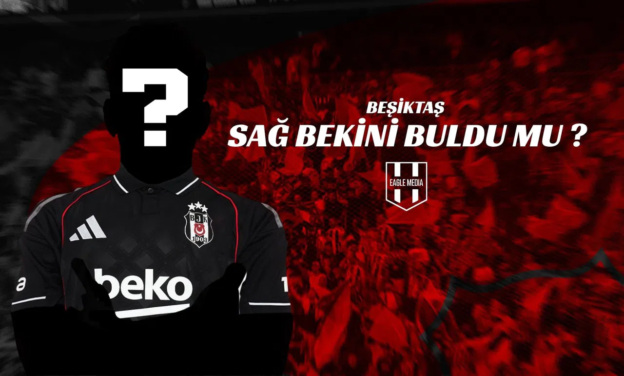 Beşiktaş Sağ Bekini Buldu Mu?