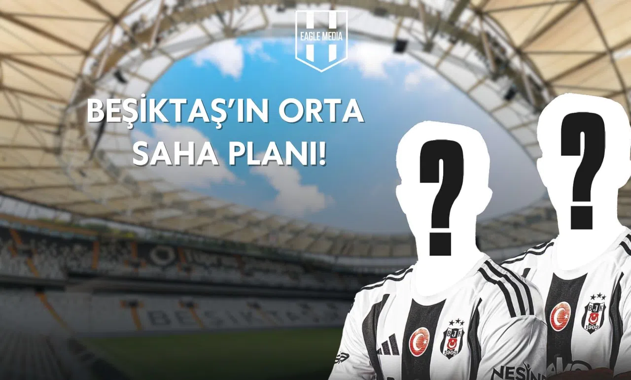 Beşiktaş'ın Orta Saha Kararı!