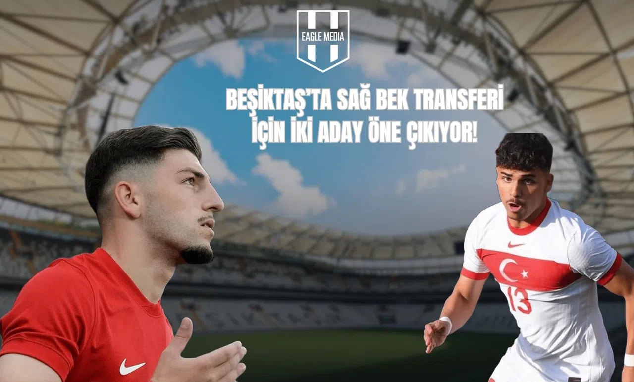 Beşiktaş'ta Sağ Bek Transferi İçin İki Aday Öne Çıkıyor!