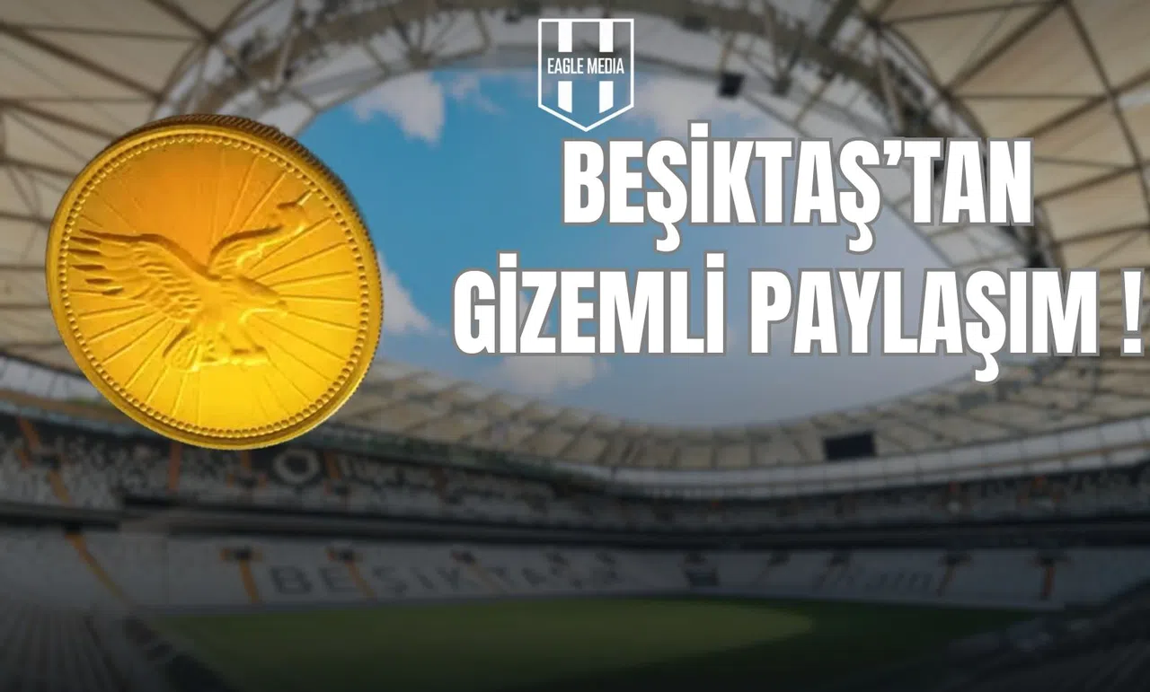Beşiktaş’tan Gizemli Paylaşım