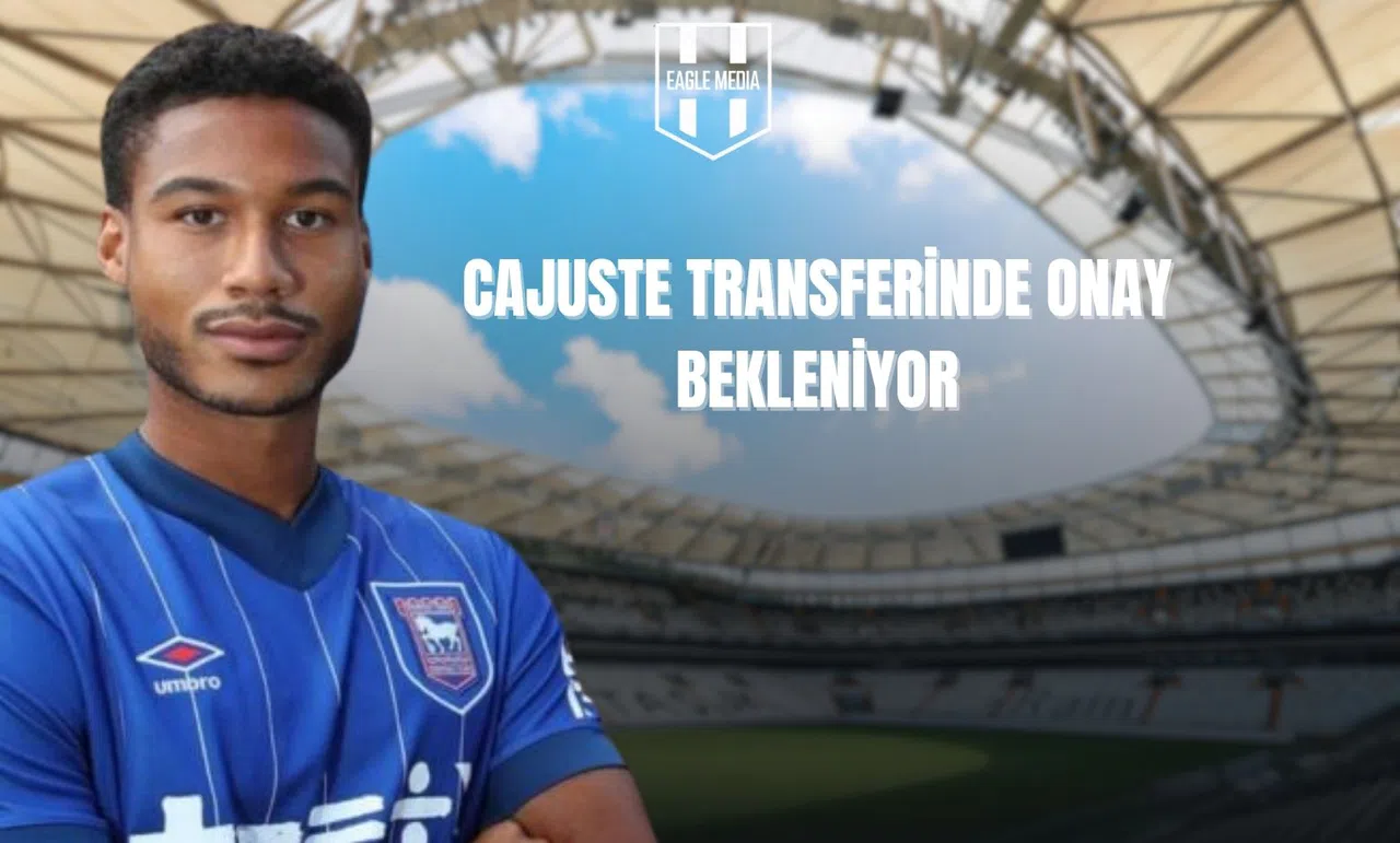 Cajuste Transferinde Onay Bekleniyor