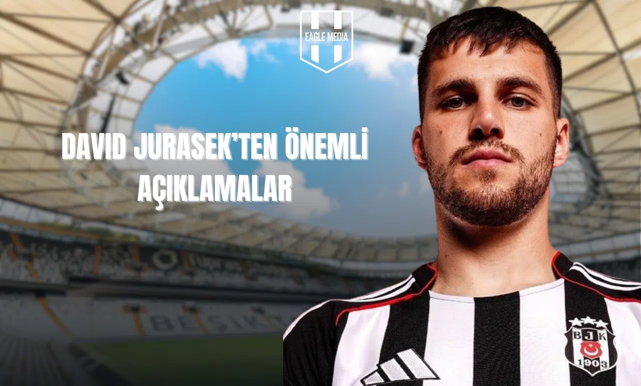 David Jurasek'ten Önemli Açıklamalar