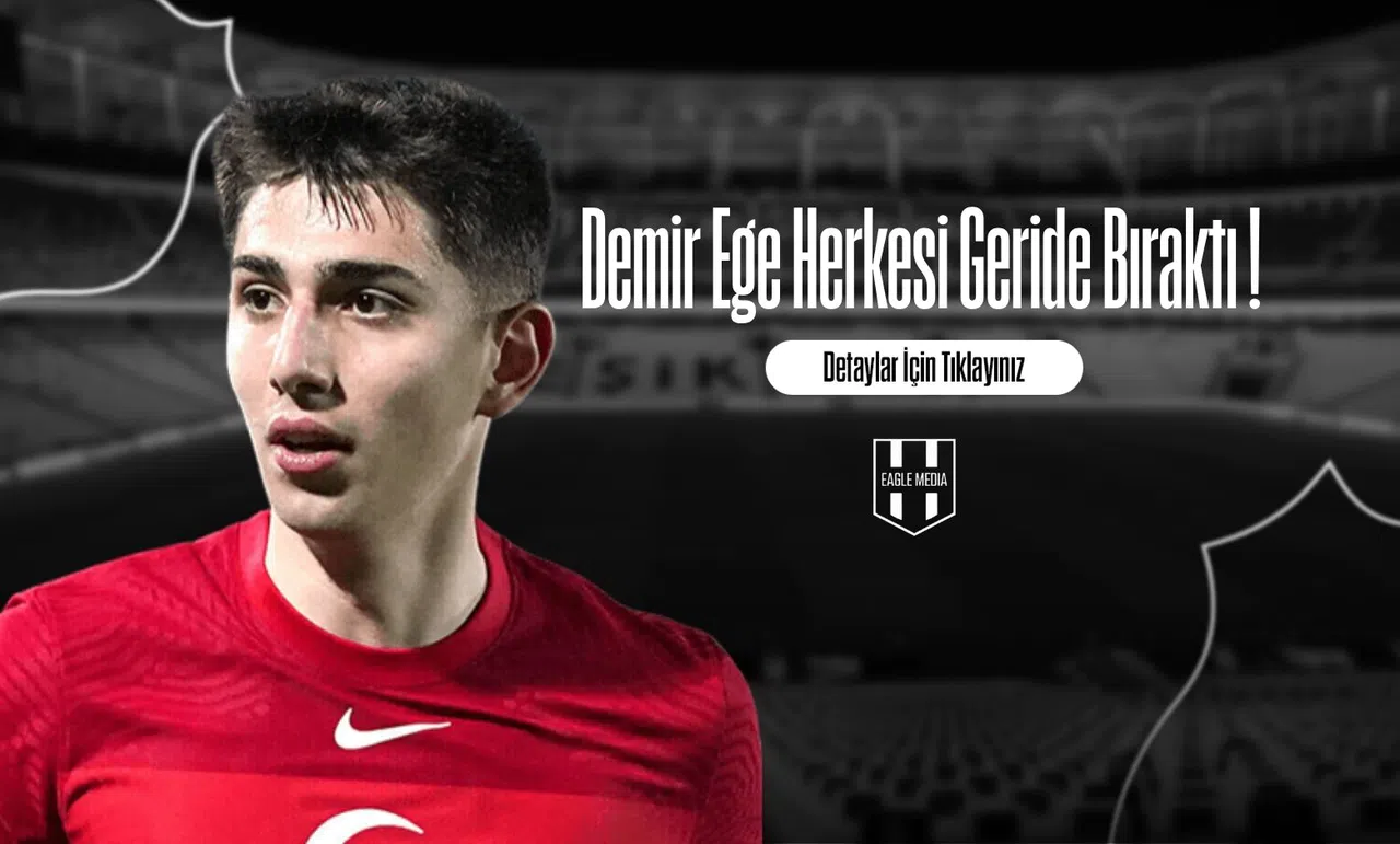 Demir Ege Herkesi Geride Bıraktı !