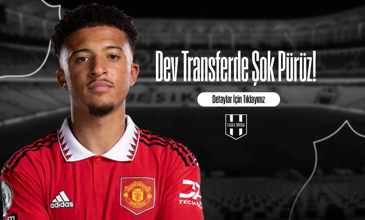 Dev Transferde Şok Pürüz!