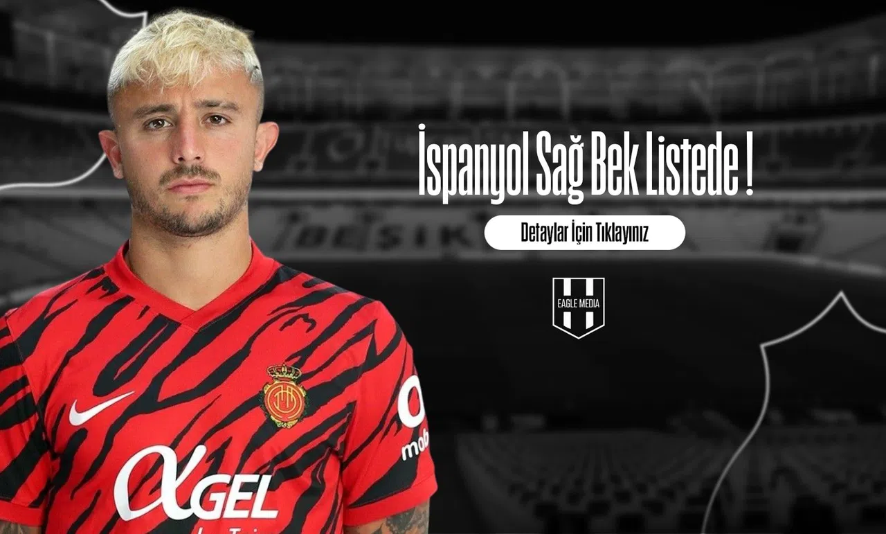 İspanyol Sağ Bek Listede !