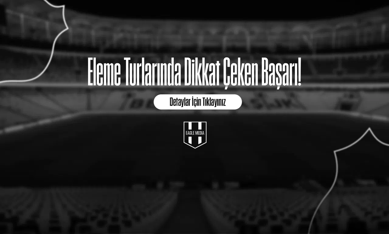 Eleme Turlarında Dikkat Çeken Başarı!