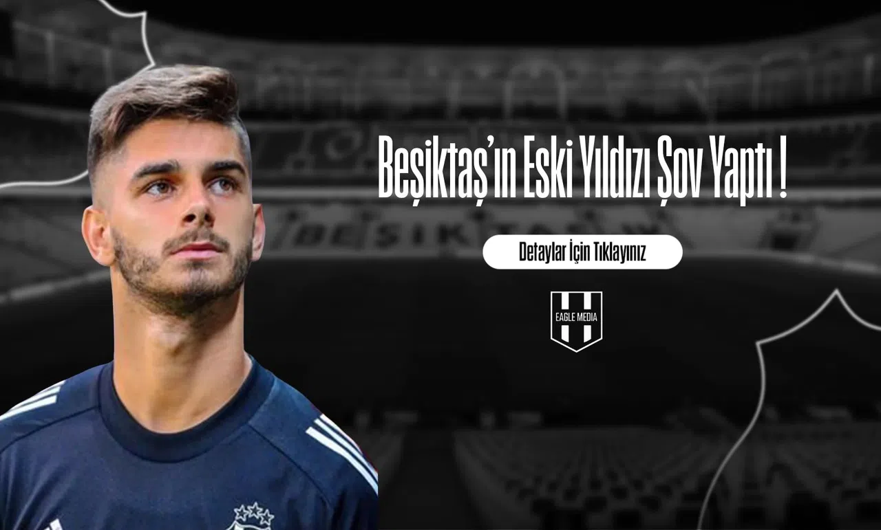 Beşiktaş'ın Eski Yıldızı Şov Yaptı!