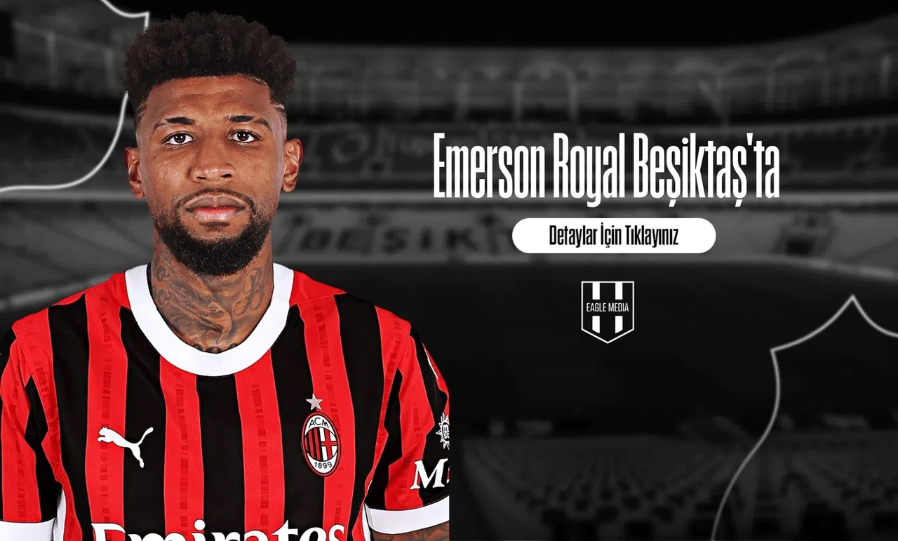 Emerson Royal Beşiktaş'ta