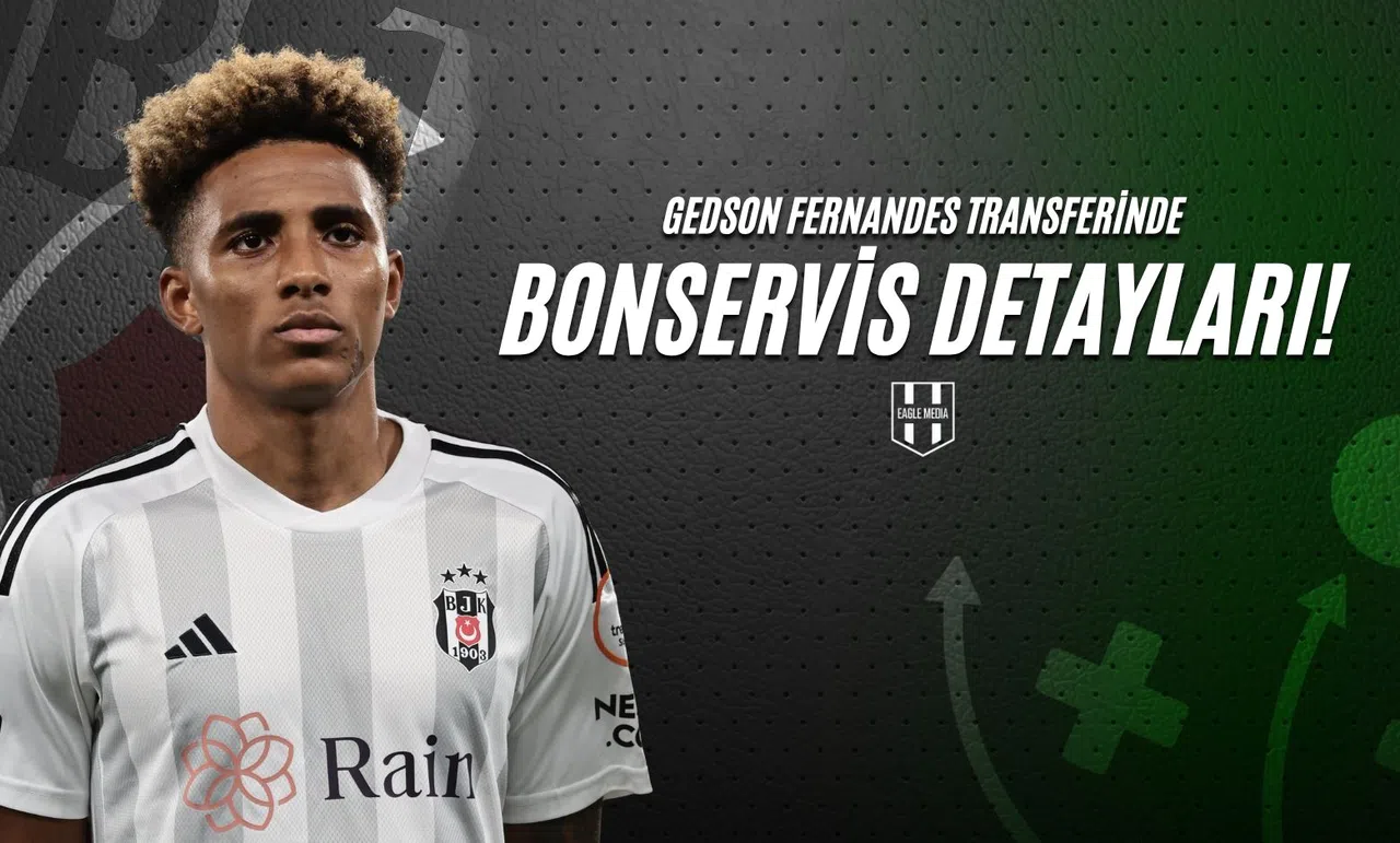 Gedson Fernandes Transferinde Bonus Detayları !