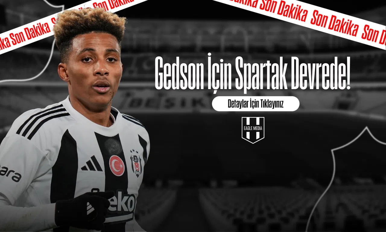 Gedson İçin Spartak Devrede!