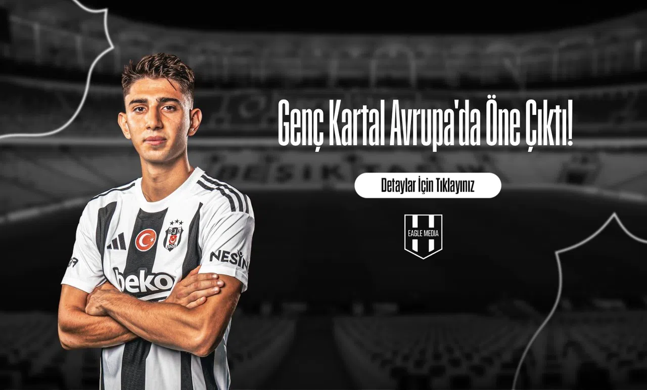 Genç Kartal Avrupa'da Öne Çıktı!