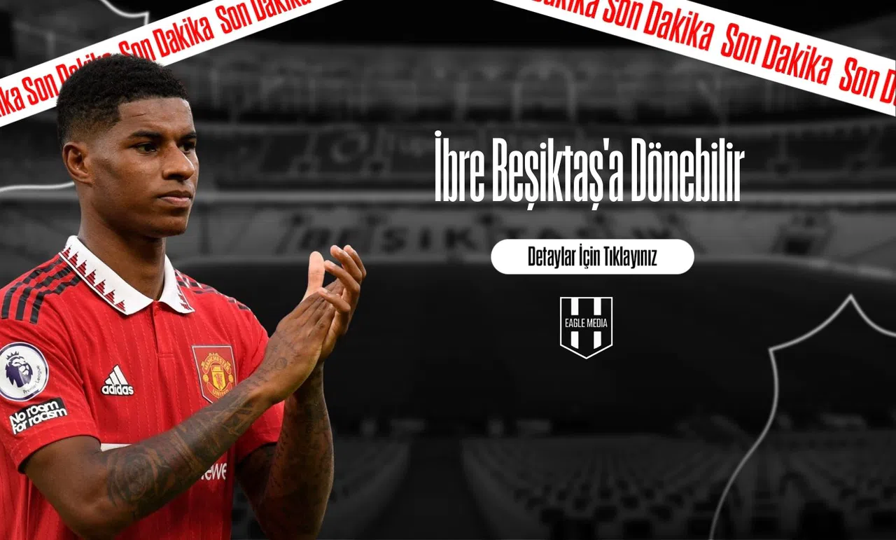 İbre Beşiktaş'a Dönebilir