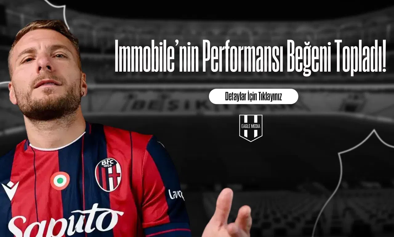 Immobile'nin Performansı Beğeni Topladı!