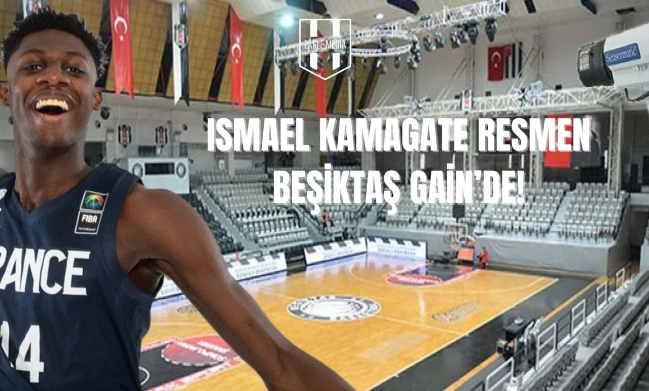 Ismael Kamagate Resmen Beşiktaş Gain'de!