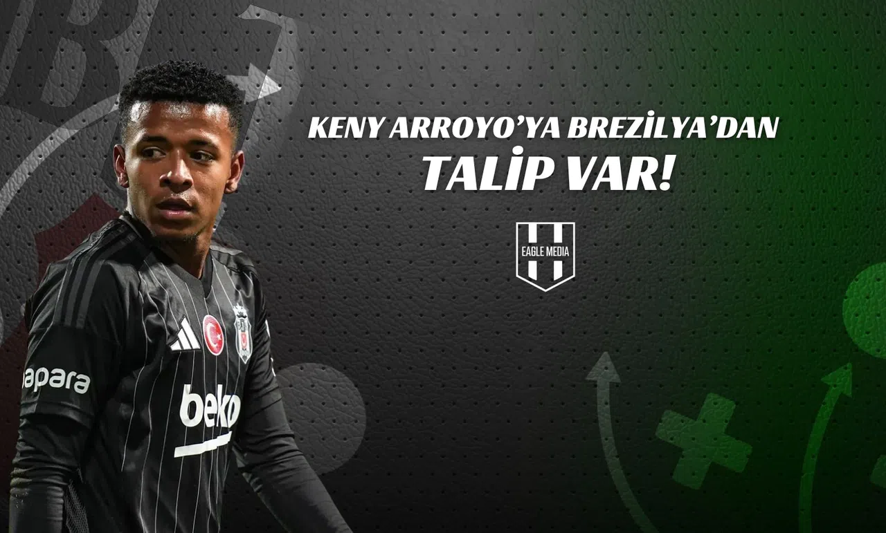 Keny Arroyo'ya Brezilya'dan Talip Var!