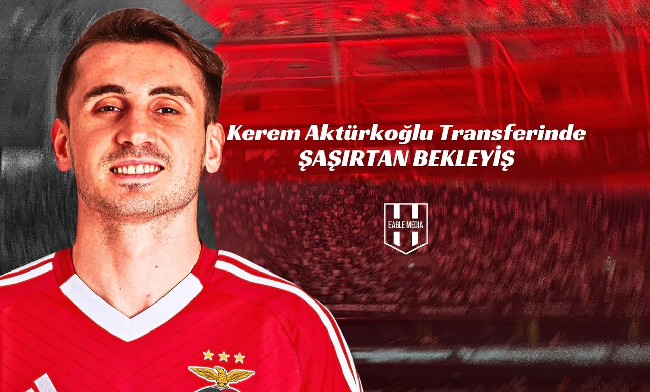 Kerem Aktürkoğlu Transferinde Şaşırtan Bekleyiş
