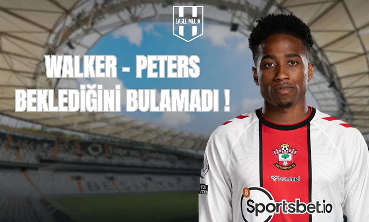 Walker-Peters Beklediğini Bulamadı