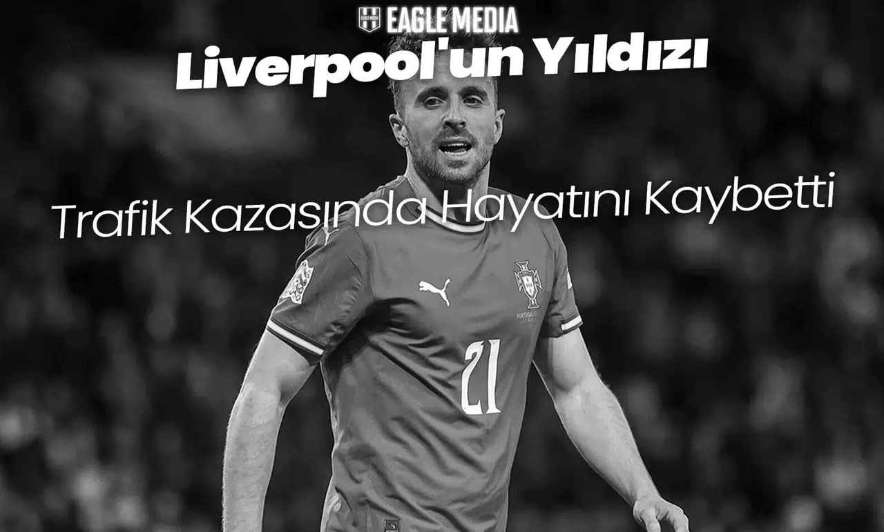 Liverpool'un Yıldızı Diogo Jota Trafik Kazasında Hayatını Kaybetti