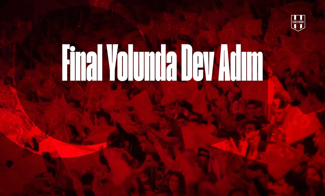 Final Yolunda Dev Adım !