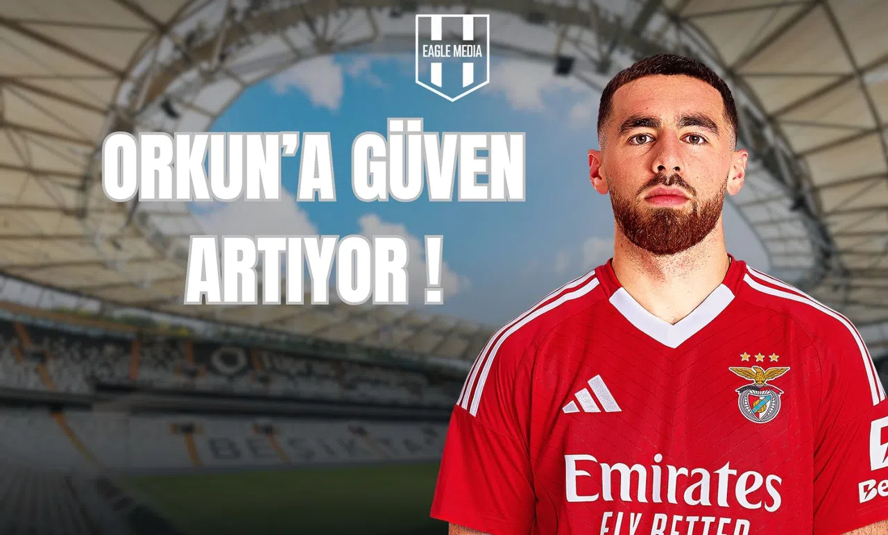 Orkun’a Güven Artıyor!