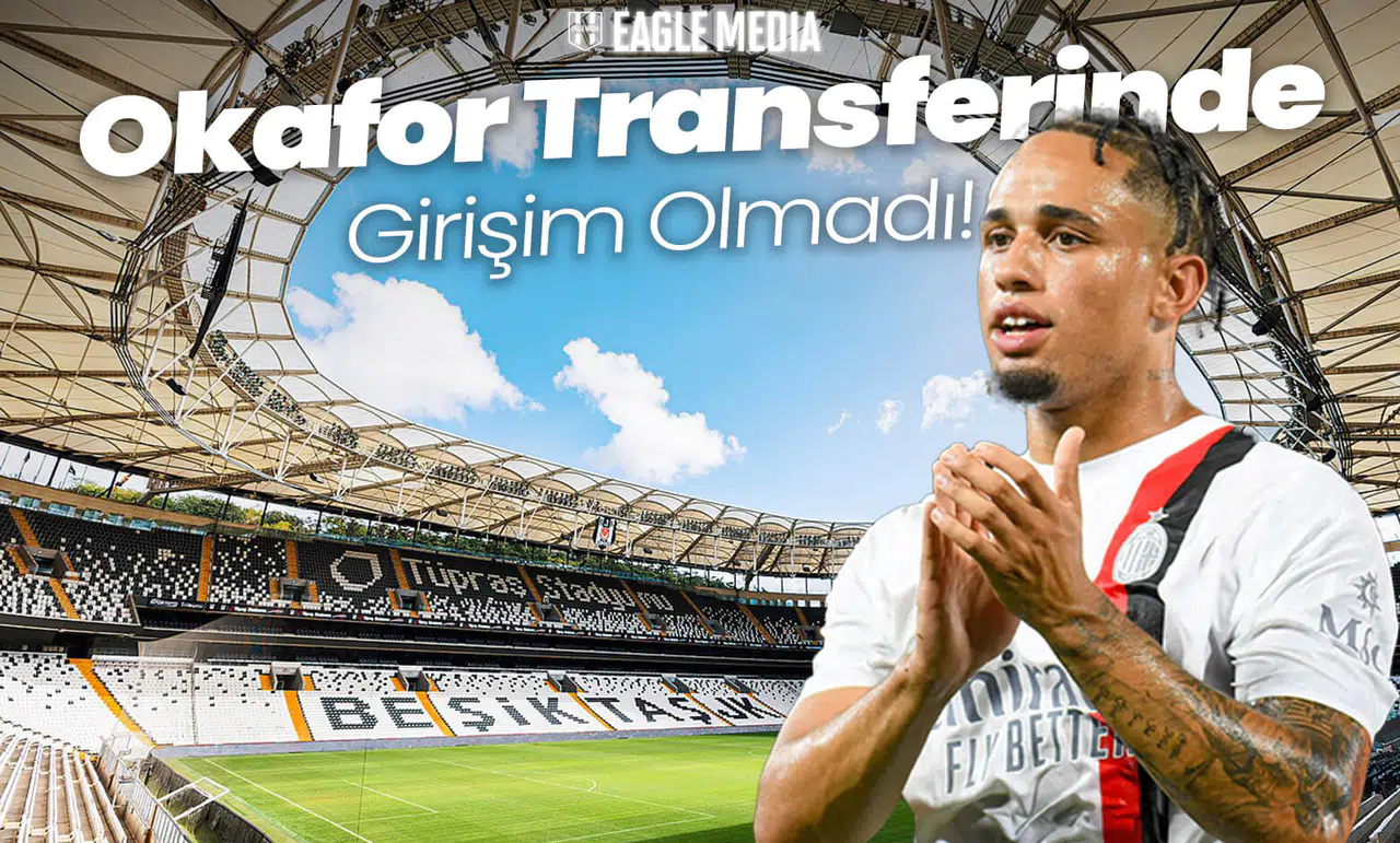 Okafor Transferi Zora Mı Girdi? Gerçek Dışı Mıydı?