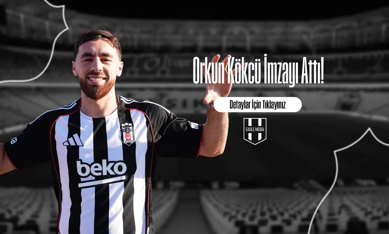 Orkun Kökçü İmzayı Attı!