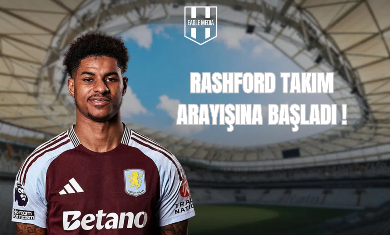 Rashford Takım Arayışına Başladı!