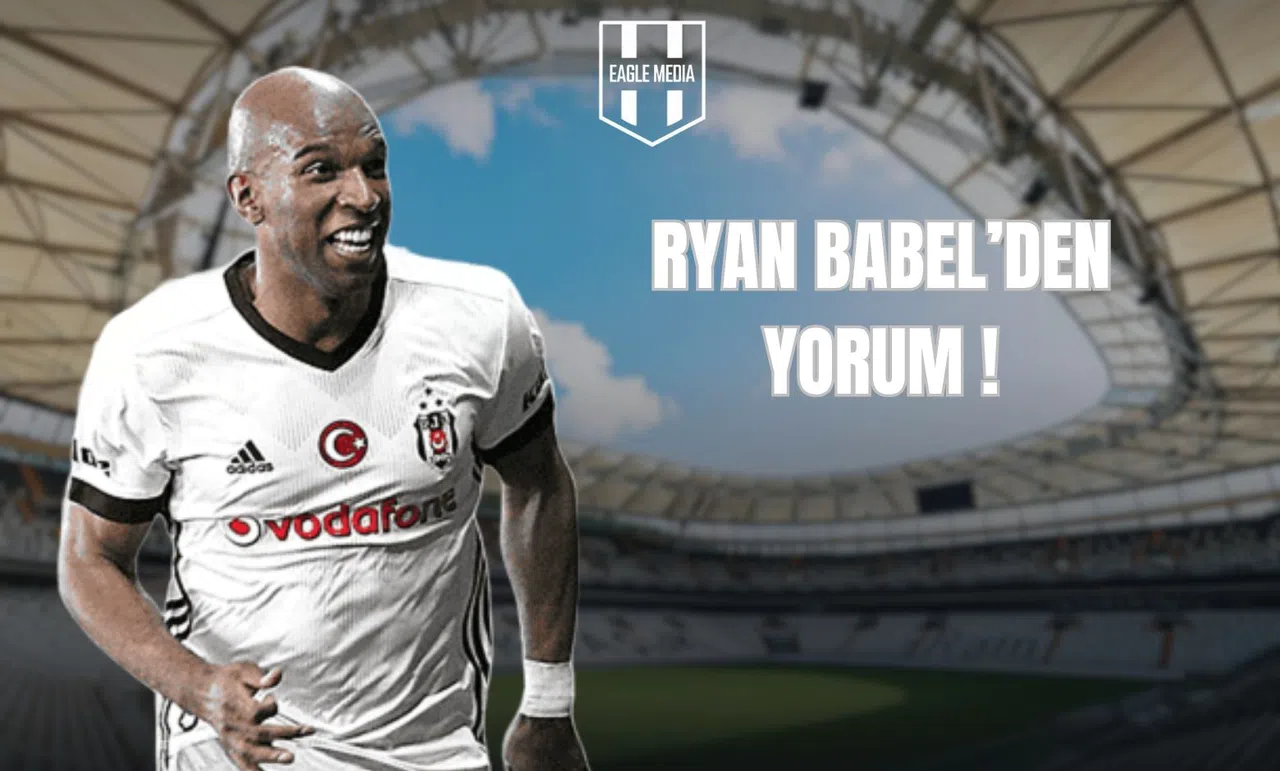 Ryan Babel'den Yorum !