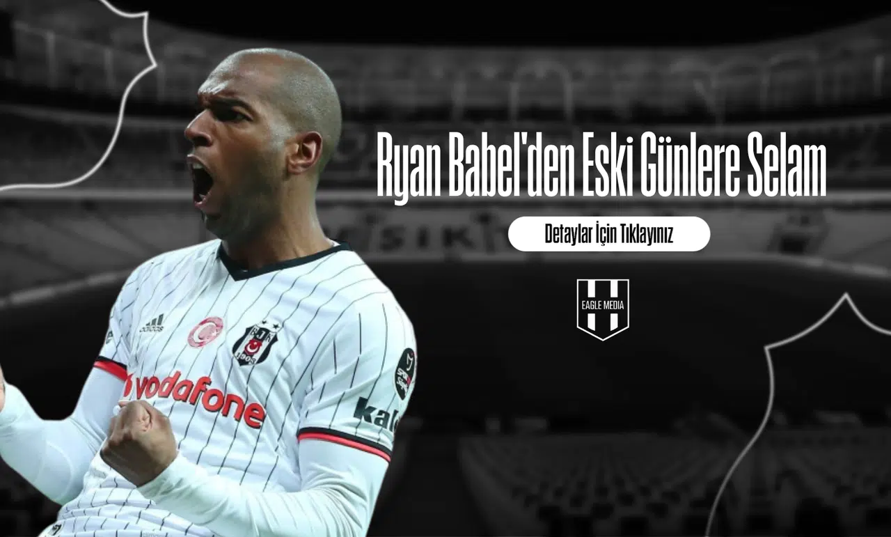 Ryan Babel'den Eski Günlere Selam