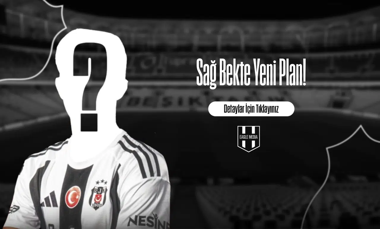 Sağ Bekte Yeni Plan!