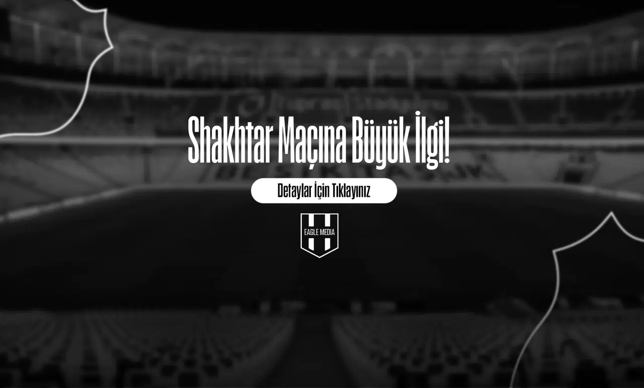 Shakhtar Maçına Büyük İlgi!