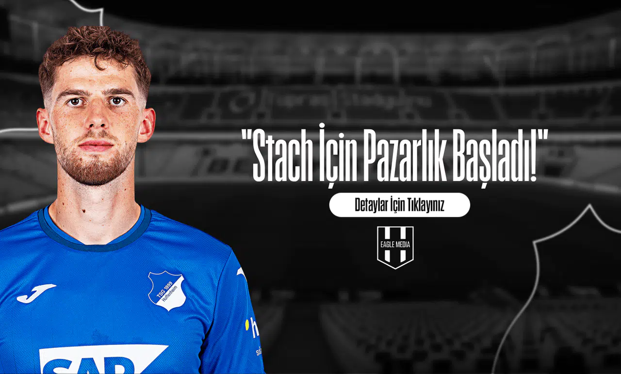 Stach İçin Pazarlık Başladı!