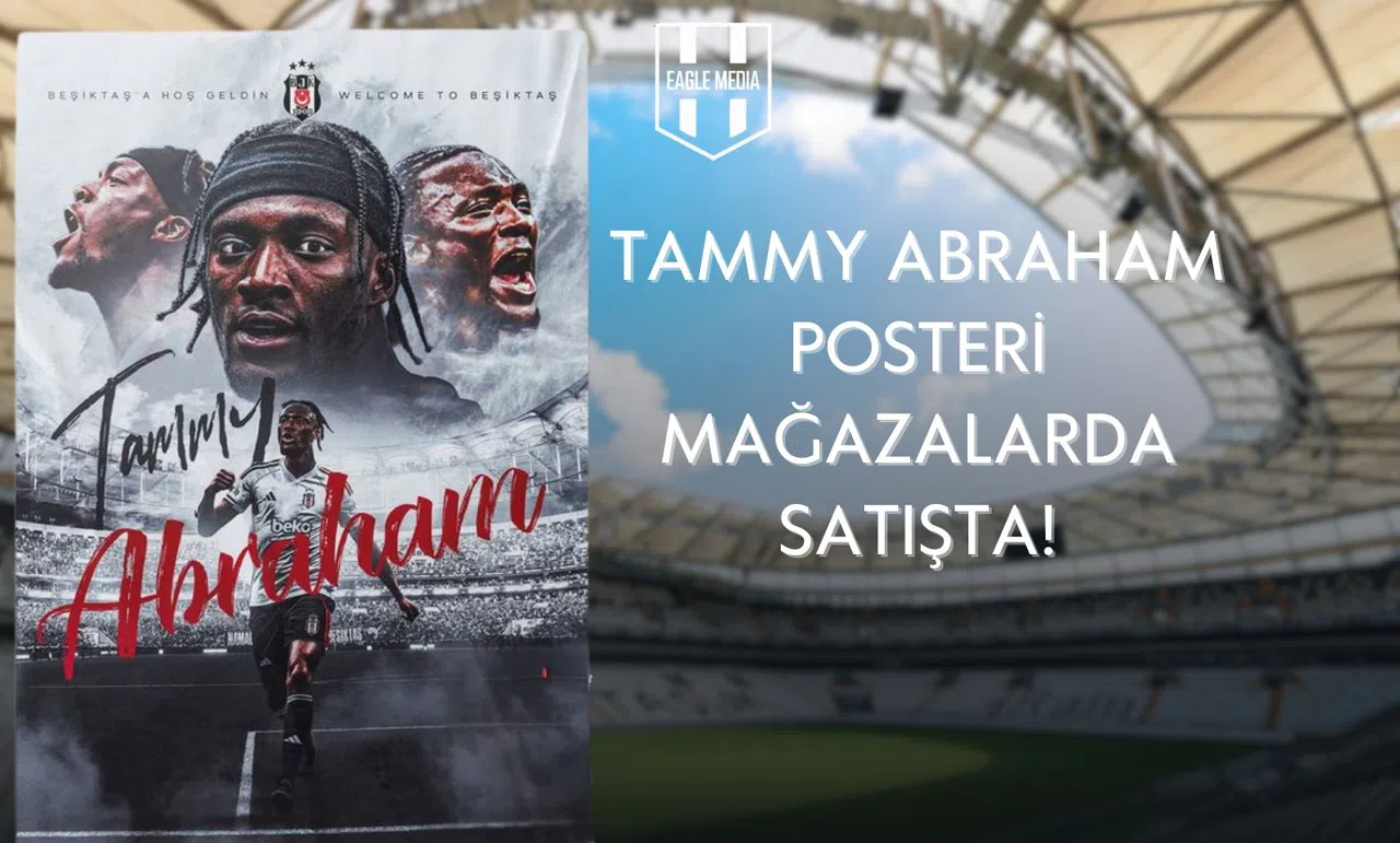 Tammy Abraham Posteri Satışa Sunuldu!