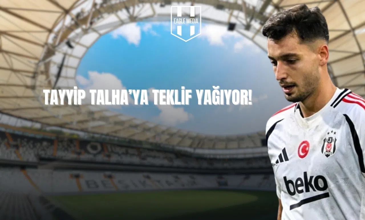 Tayyip Talha'ya Teklif Yağıyor!