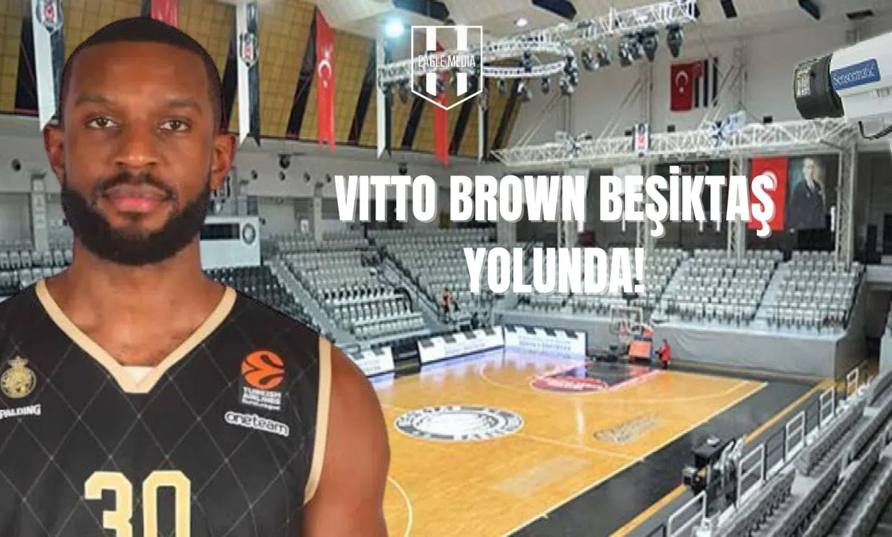 Vitto Brown, Beşiktaş Yolunda