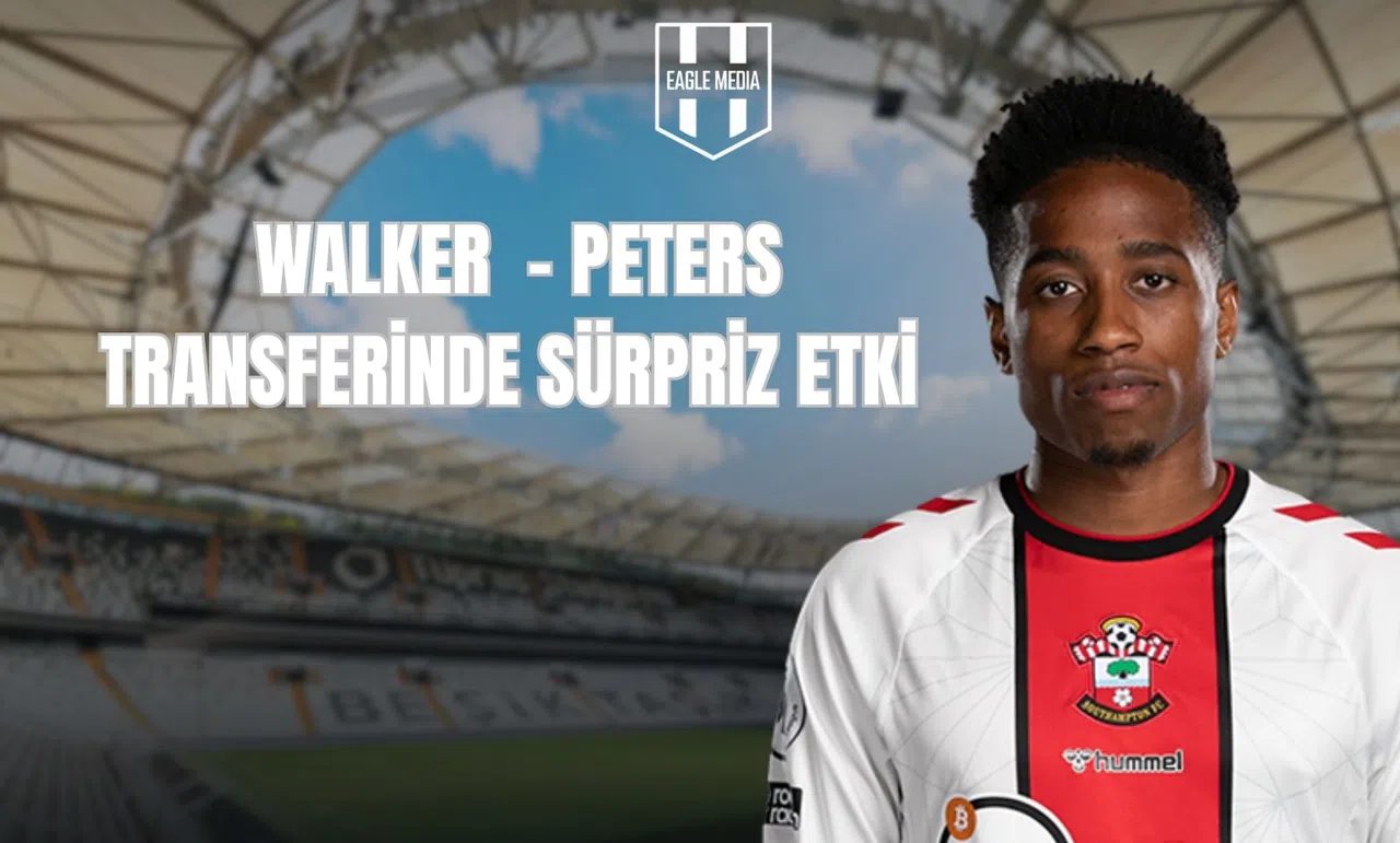 Walker-Peters Transferinde Sürpriz Etki