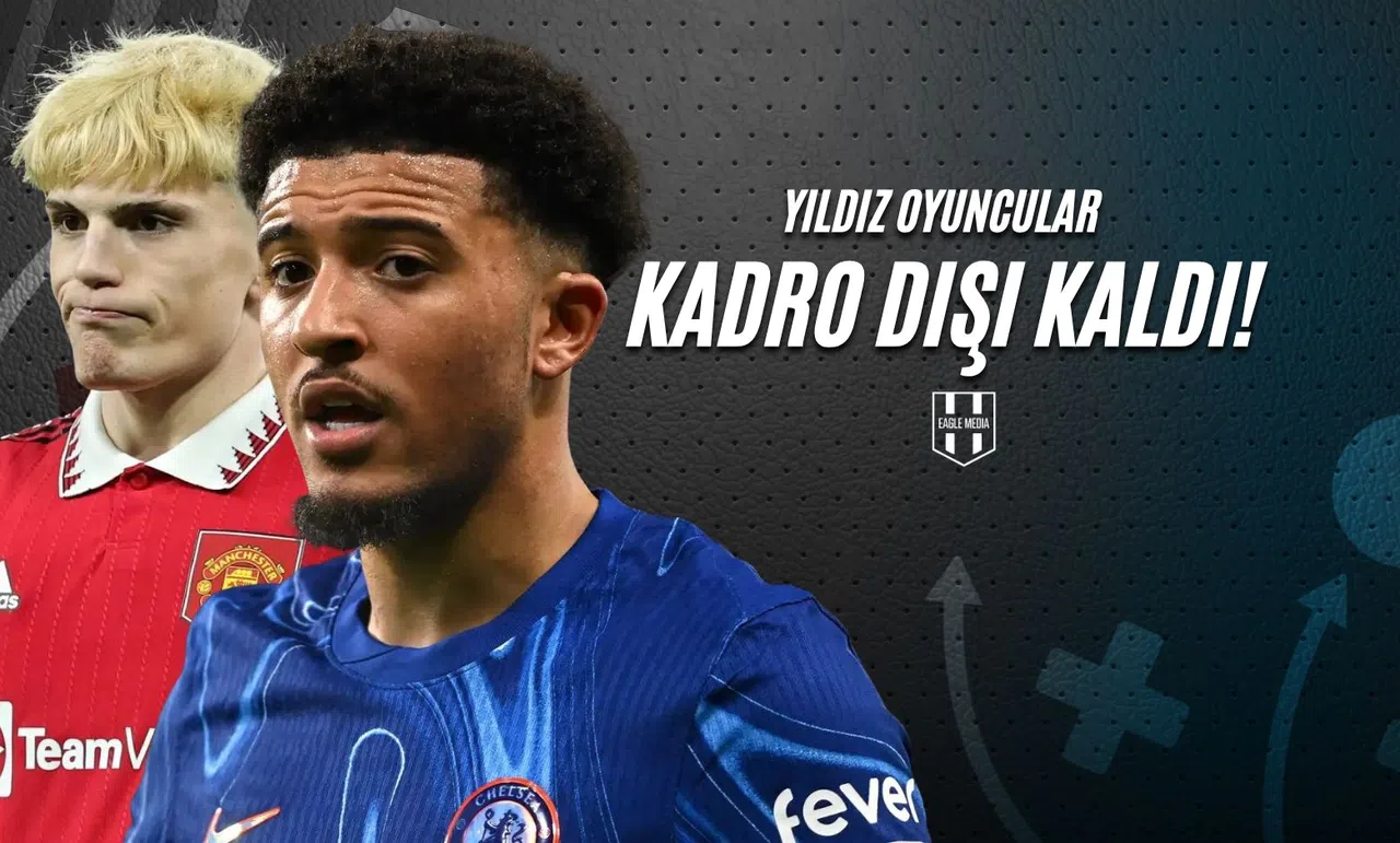 Yıldız Oyuncular Kadro Dışı Kaldı!