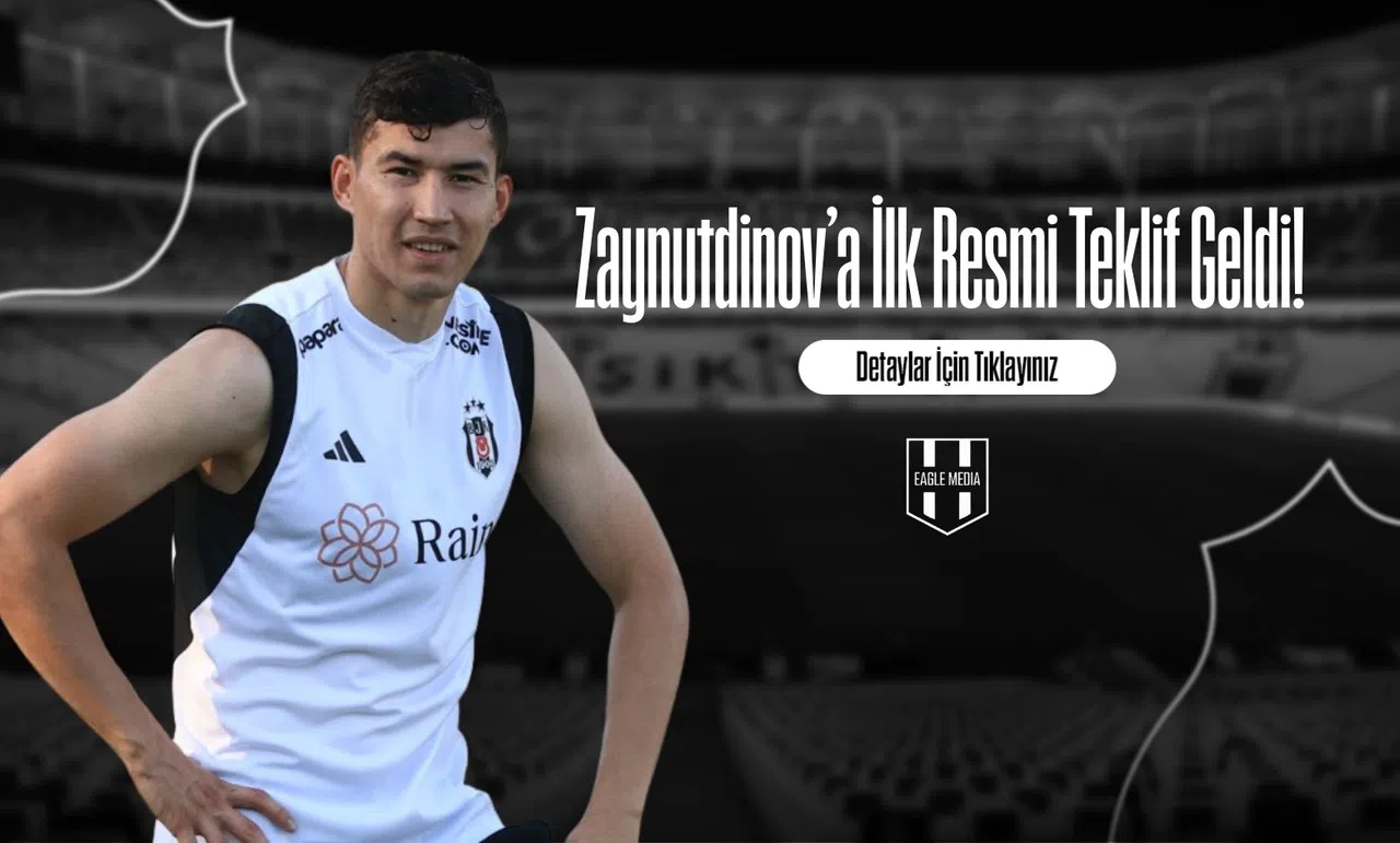 Zaynutdinov’a İlk Resmi Teklif Geldi!