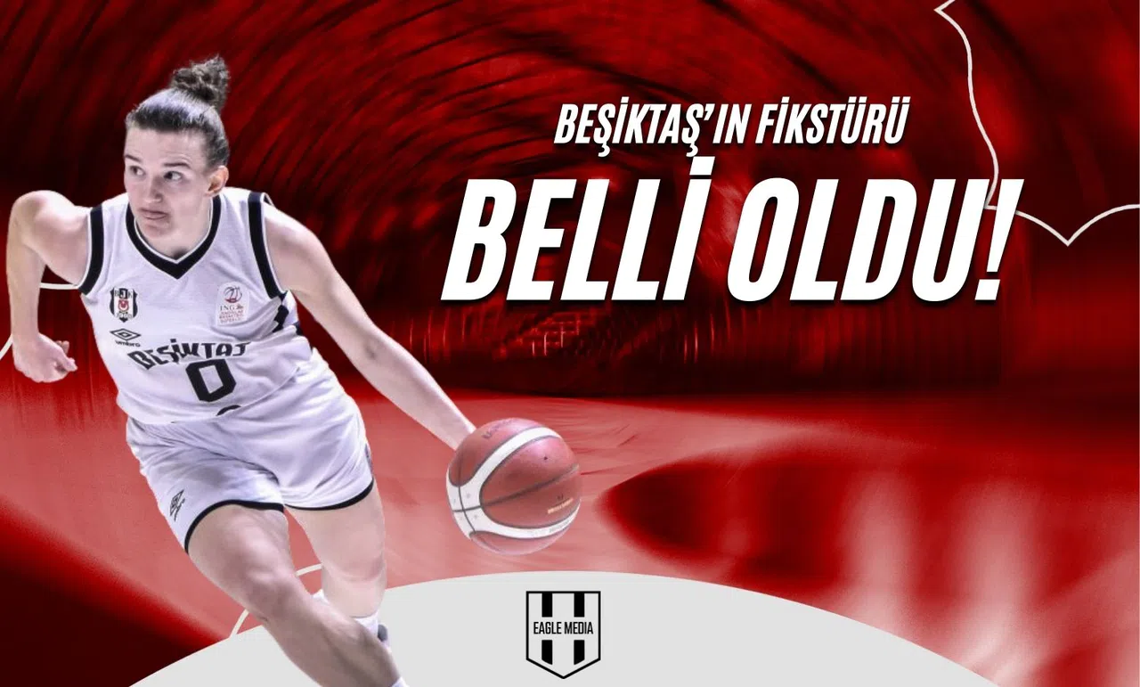 Beşiktaş'ın Fikstürü Belli Oldu!