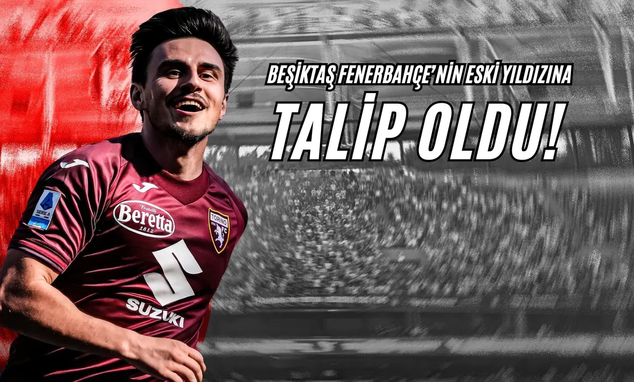 Beşiktaş Fenerbahçe’nin Eski Yıldızına Talip Oldu!